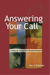Answering Your Call - A Guide for Living Your Deepsent Purpose