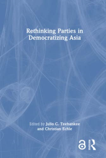 Rethinking Parties in Democratizing Asia