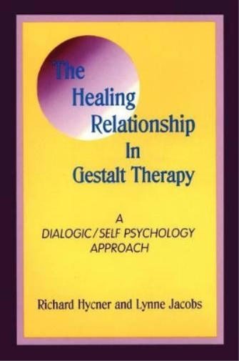 The Healing Relationship in Gestalt Therapy