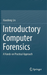 Introductory Computer Forensics