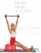 The Red Thread of Pilates- The Integrated System and Variations of Pilates