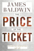 The Price of the Ticket