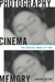 Photography, Cinema, Memory