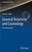 General Relativity & Cosmology