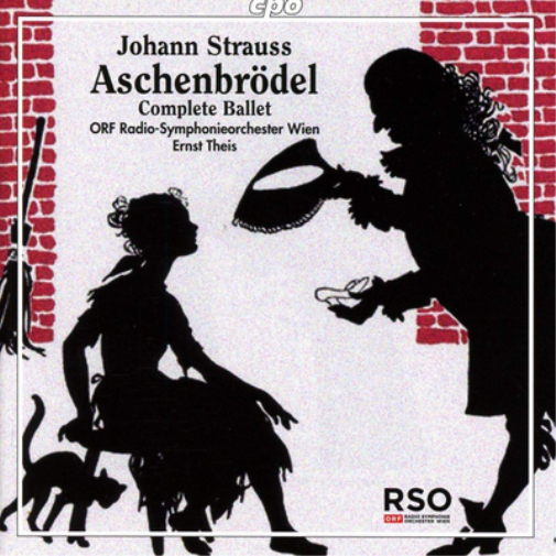 Johann Strauss II: Aschenbrödel: Complete Ballet