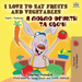 I Love to Eat Fruits and Vegetables (English Ukrainian Bilingual Book)