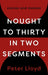 Nought to Thirty in Two Segments