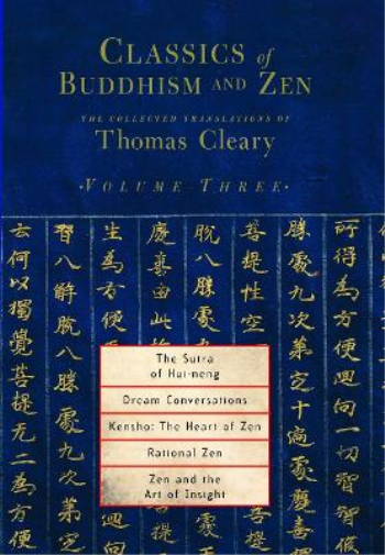 Classics of Buddhism and Zen, Volume Three