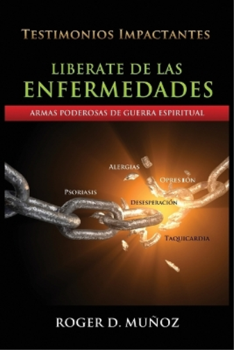 Liberate De Las Enfermedades