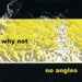 No Angles