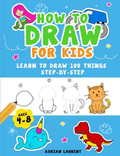 How to Draw for Kids Ages 4-8