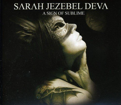 Sarah Jezebel Deva - A Sign of Sublime
