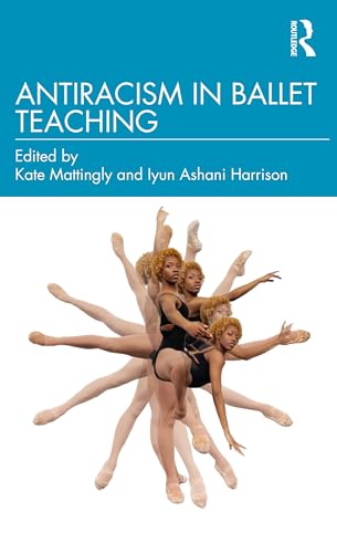 Antiracism In Ballet Teaching