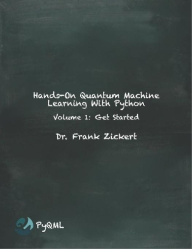 Hands-On Quantum Machine Learning With Python