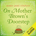 On Mother Browns Doorstep