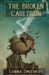 The Broken Cauldron