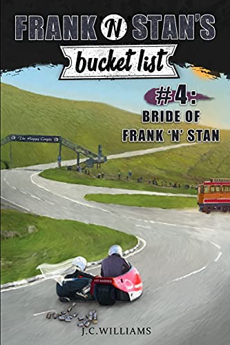 Frank N Stan's�Bucket�List #4
