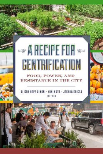 A Recipe for Gentrification