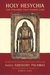 Holy Hesychia: The Stillness That Knows God: In Defence of the Holy Hesychasts