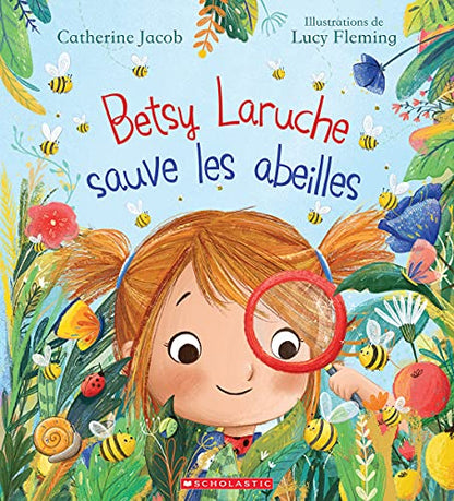 Betsy Laruche Sauve Les Abeilles