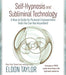 Self-Hypnosis and Subliminal Technology
