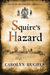 Squire's Hazard