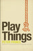 Play Things