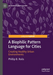 A Biophilic Pattern Language for Cities
