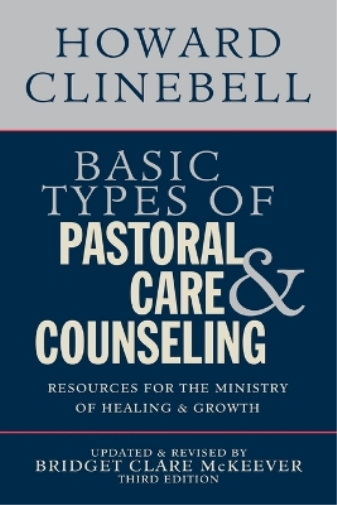 Basic Types of Pastoral Care & Counseling