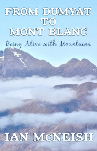 From Dumyat to Mont Blanc