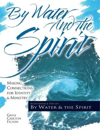 By Water and the Spirit