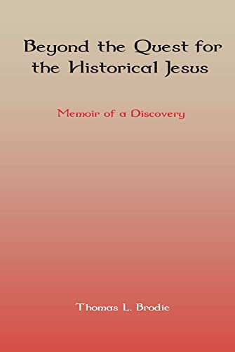 Beyond the Quest for the Historical Jesus