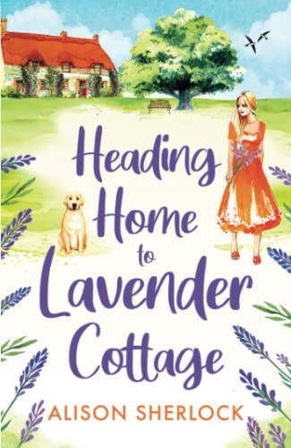 Heading Home to Lavender Cottage