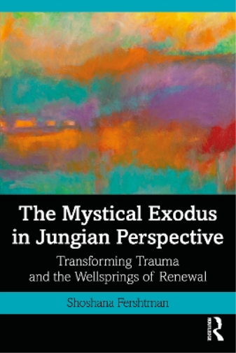 The Mystical Exodus in Jungian Perspective
