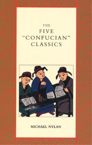 Five "Confucian" Classics