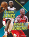 Versus: LeBron James vs Michael Jordan