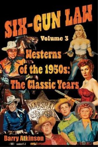 SIX-GUN LAW Westerns of the 1950s