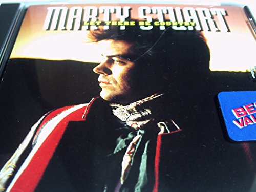 Marty Stuart - Let There Be Country