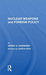 Nuclear Weapons & Foreign Policy
