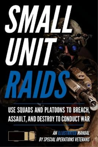 Small Unit Raids