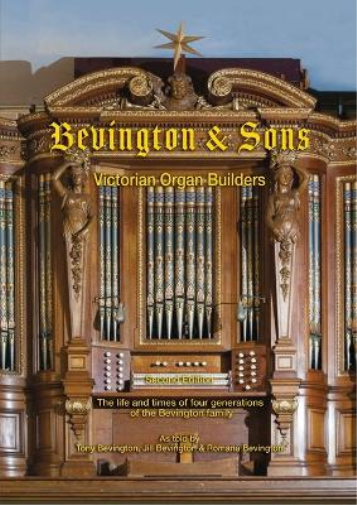 Bevington & Sons, Victorian Organ Builders, second edition