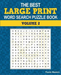 The Best Large Print Word Search Puzzle Book, Volume 2