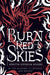 Burn Red Skies