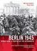 Berlin 1945. World War II