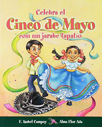 Celebra El Cinco de Mayo Con Un Jarabe Tapatio