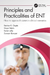 Principles and Practicalities of ENT