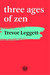 Three Ages Of Zen