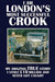 I Am London's Most Successful Crook