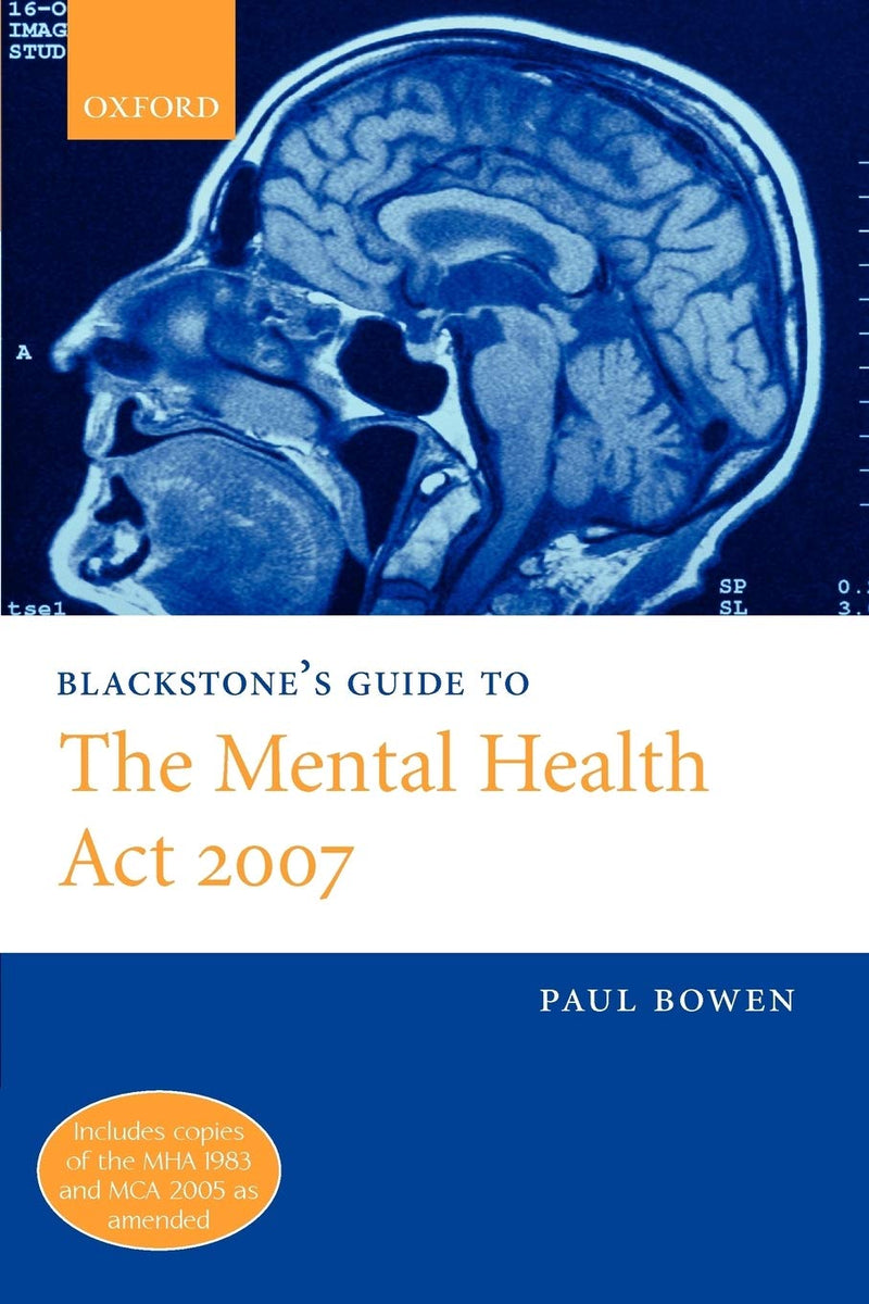 Blackstones Guide/Mental Health Act 07