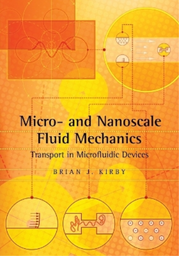 Micro- and Nanoscale Fluid Mechanics